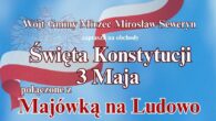 Zaproszenie na obchody rocznicy uchwalenia Konstytucji 3-go Maja i Mirzecką Majówkę