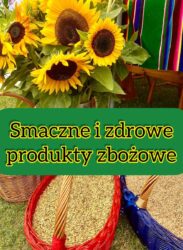 Dni Pola i promocja produktów zbożowych